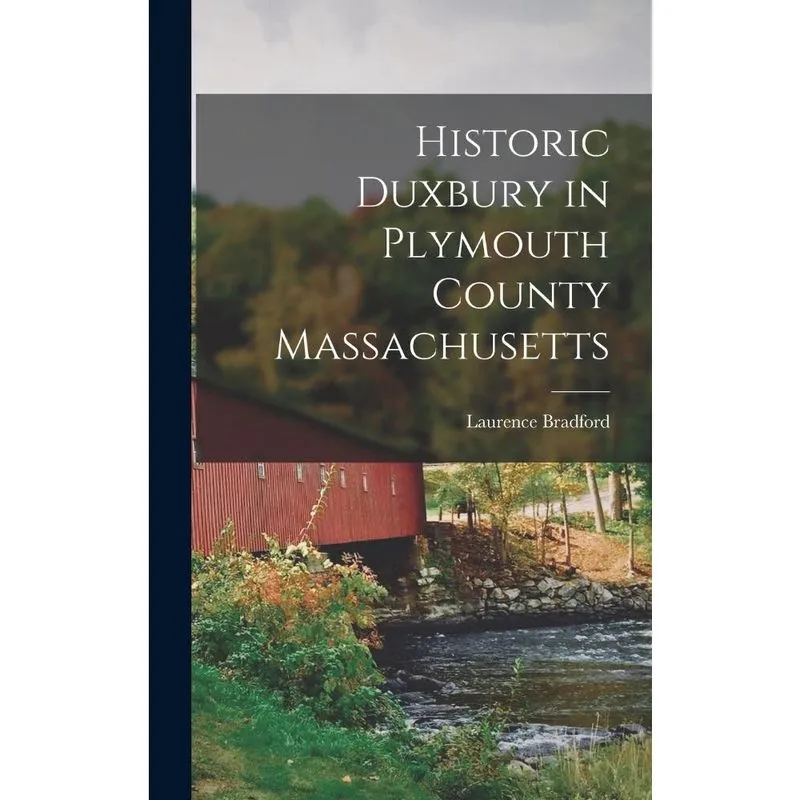 Livro Historic Duxbury in Plymouth County Massachusetts
