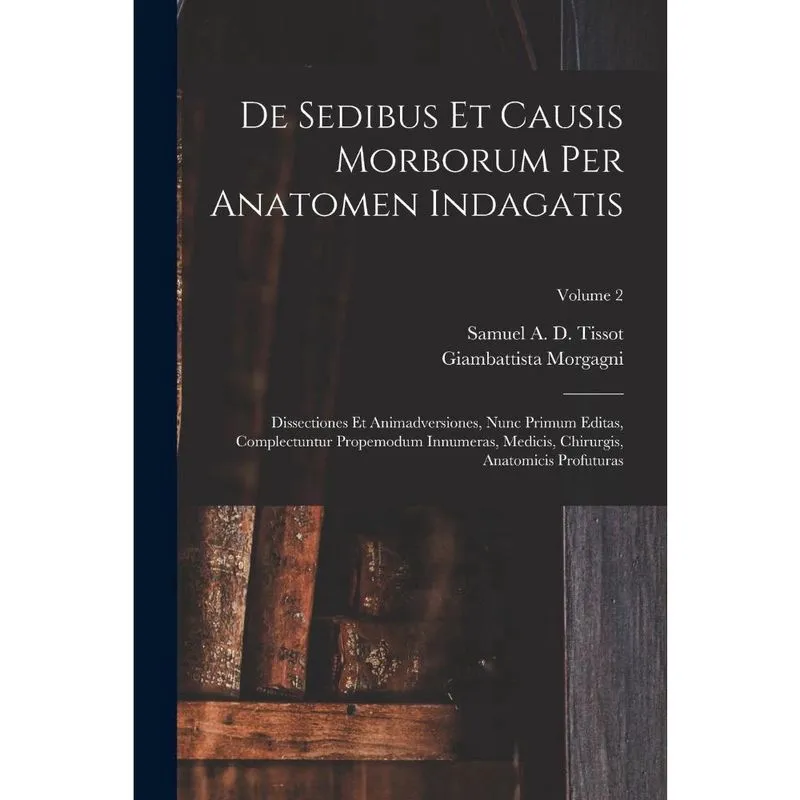 Livro De Sedibus Et Causis Morborum Per Anatomen Indagatis