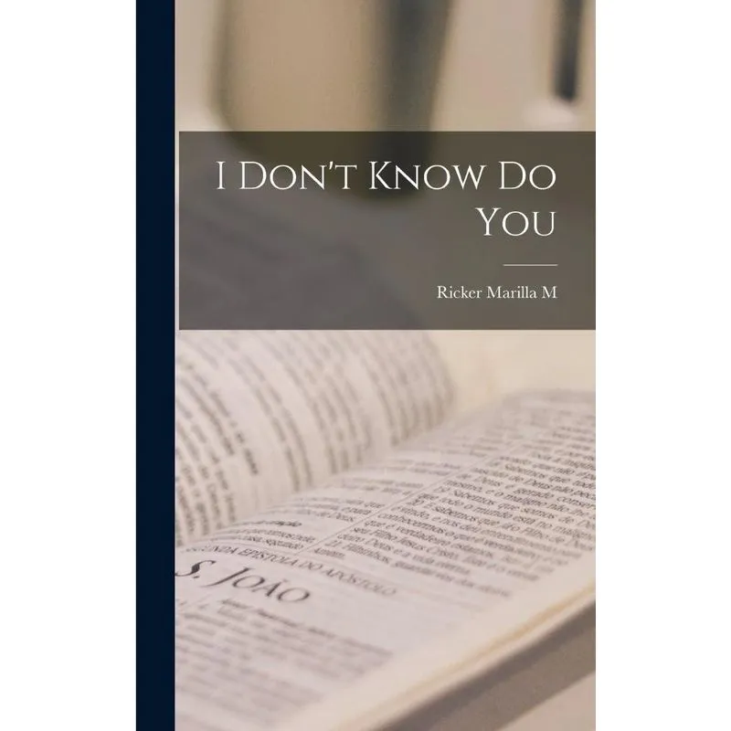 Livro I Don't Know Do You