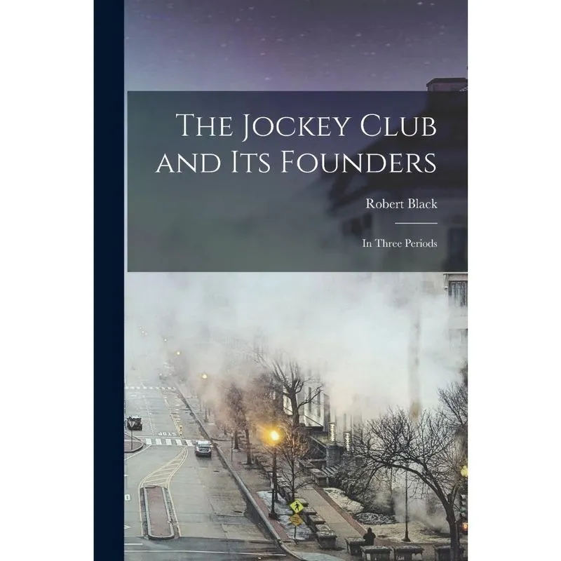 Livro The Jockey Club and its Founders