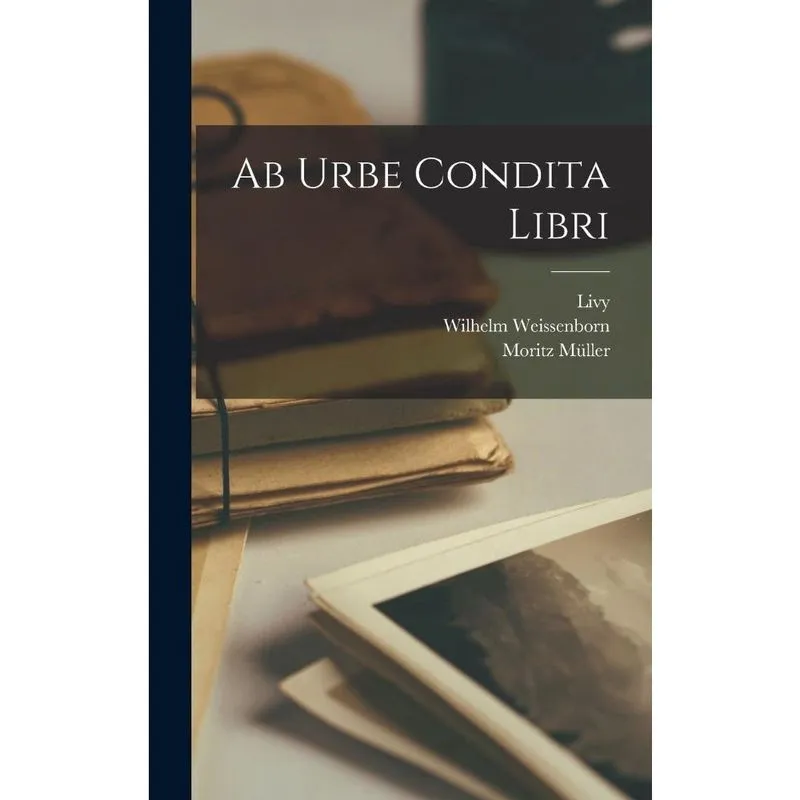 Livro Ab Urbe Condita Libri