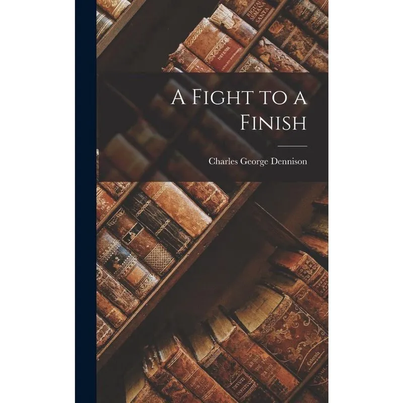 Livro A Fight to a Finish