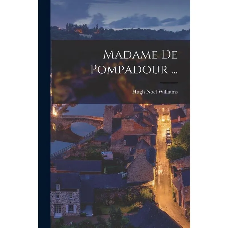 Livro Madame de Pompadour... microform