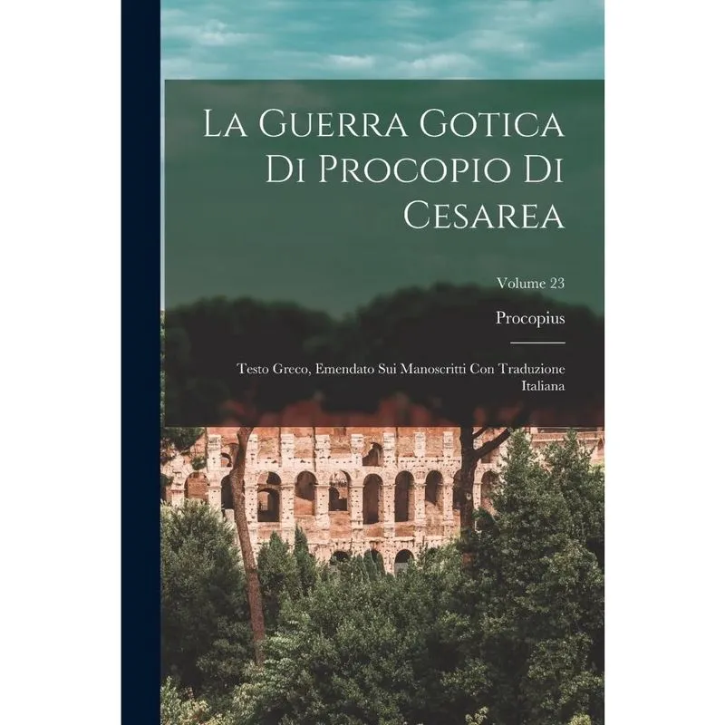 Livro La Guerra Gotica Di Procopio Di Cesarea