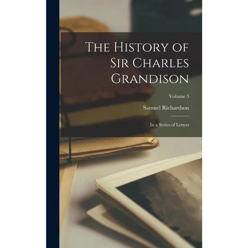 Livro The History of Sir Charles Grandison