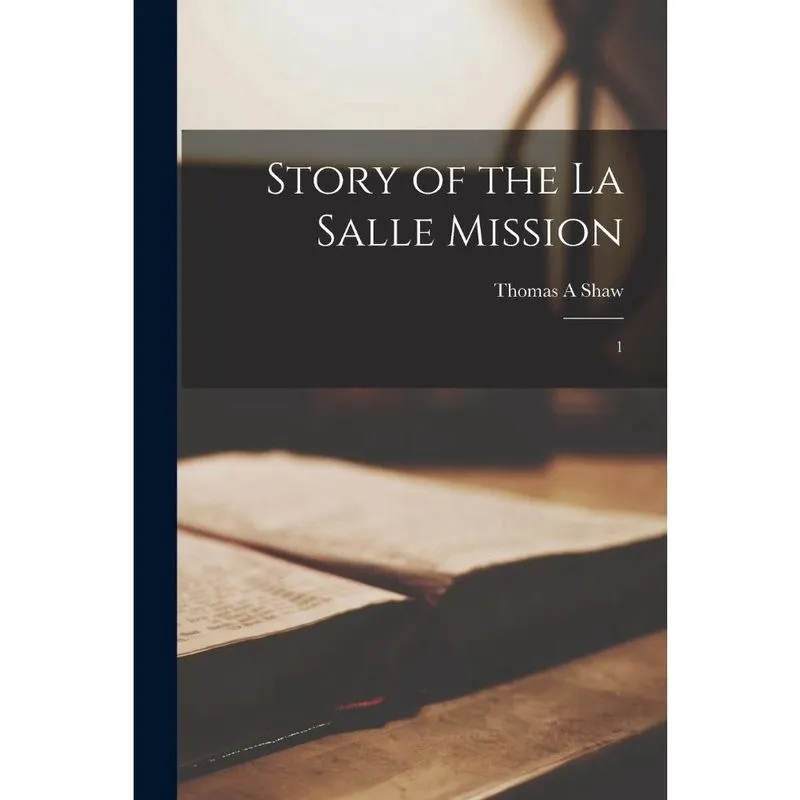 Livro Story of the La Salle Mission