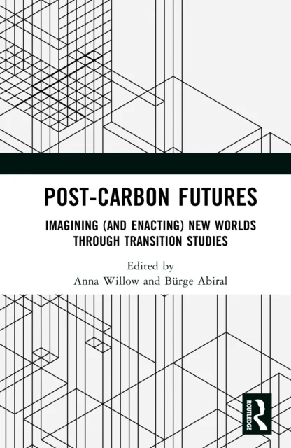 Imagining and Enacting PostCarbon Futures