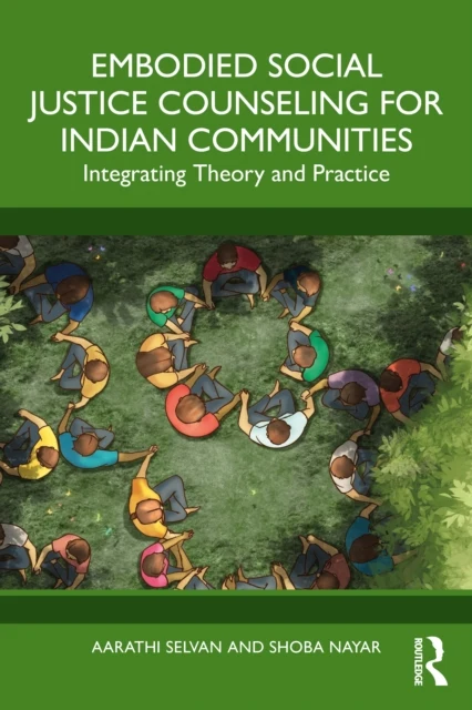 Embodied Social Justice Counseling for Indian Communities