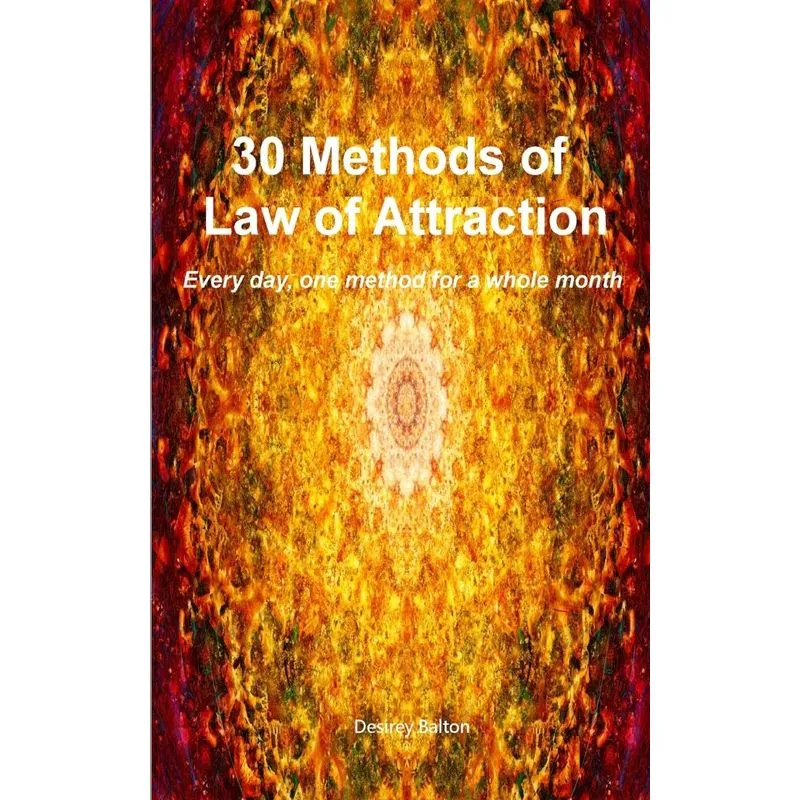 30 methods of Law of Attraction