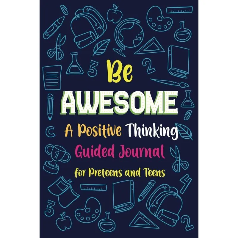 Be Awesome a Positive Thinking