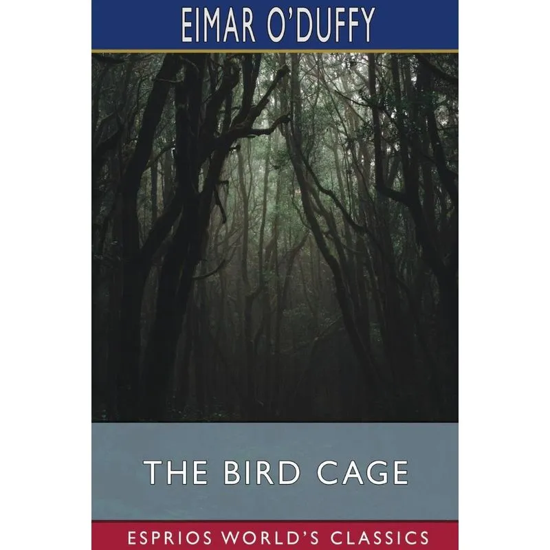 The Bird Cage (Esprios Classics)