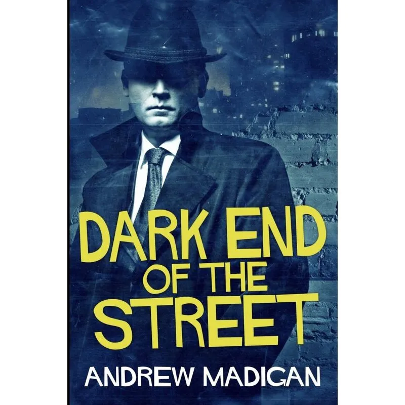 Dark End of the Street