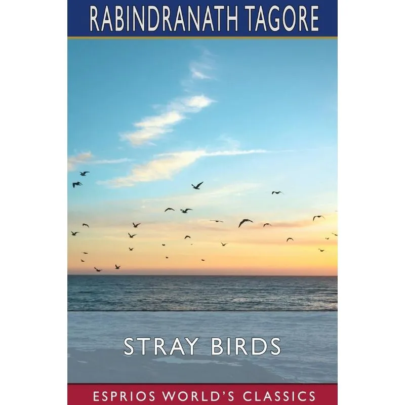 Stray Birds (Esprios Classics)