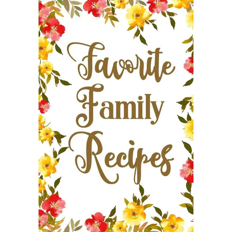 Favorite Family Recipes
