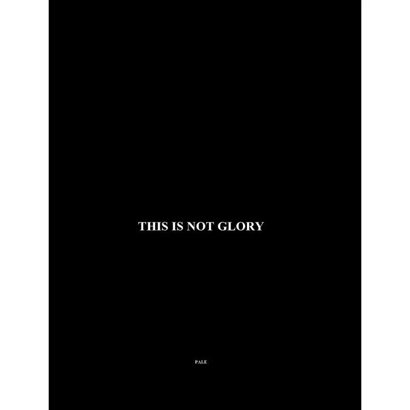 this is not glory