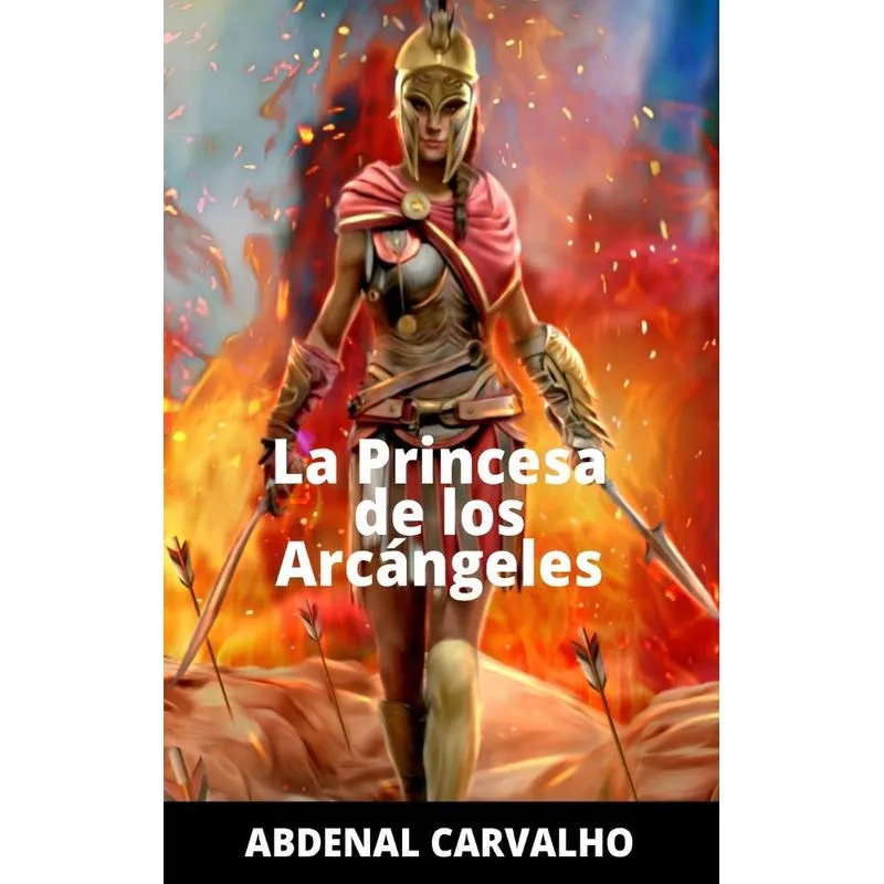 La Princesa de Los Arcángeles