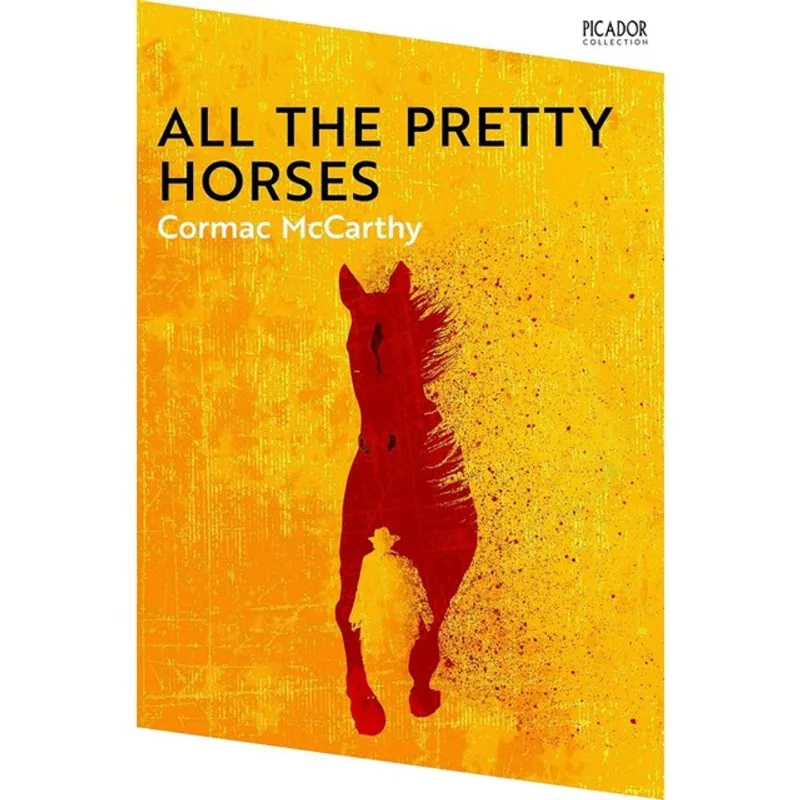 ALL THE PRETTY HORSES