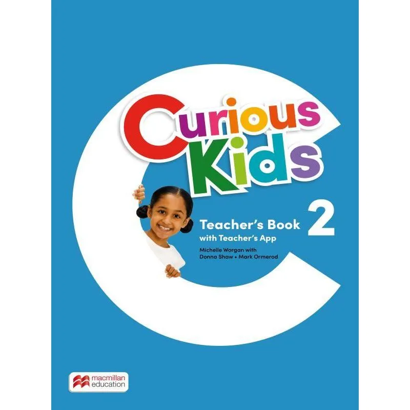 CURIOUS KIDS TEACHER'S BOOK WITH TEACHER'S APP-2