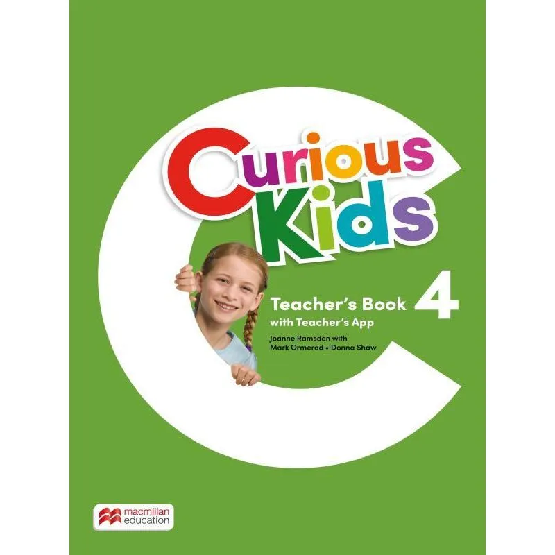 CURIOUS KIDS TEACHER'S BOOK WITH TEACHER'S APP-4