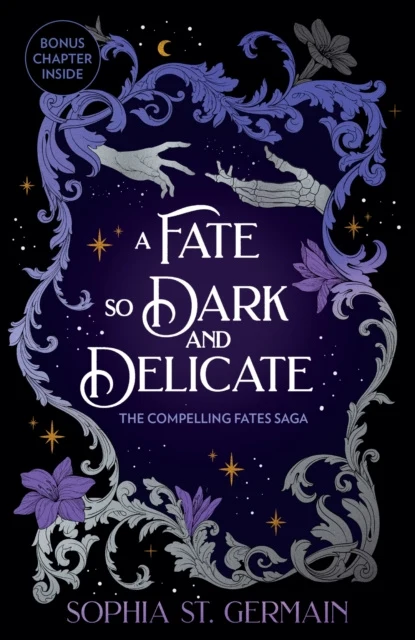 Fate so Dark and Delicate, A