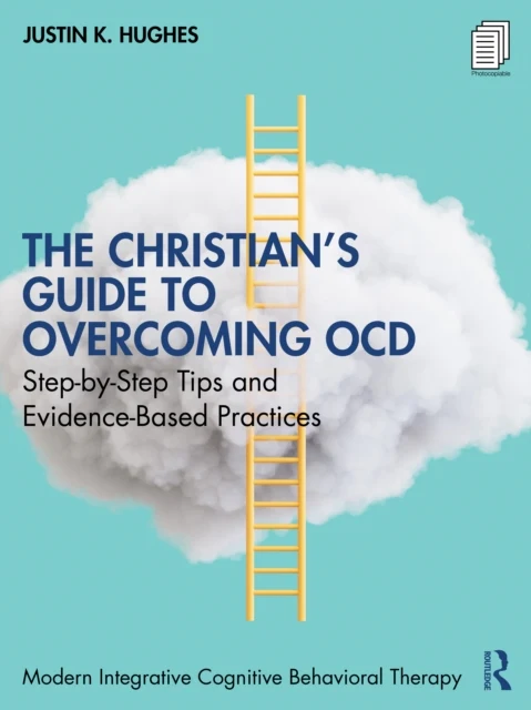 The Christians Guide to Overcoming OCD
