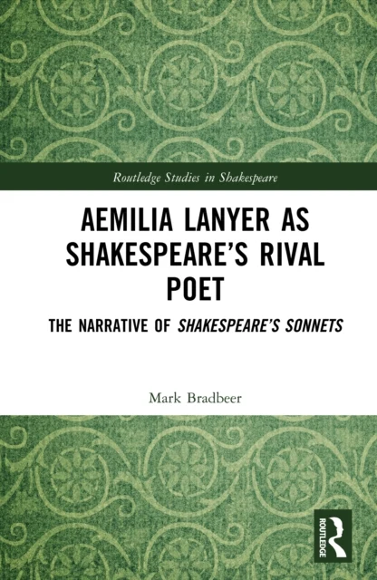Aemilia Lanyer as Shakespeares Rival Poet