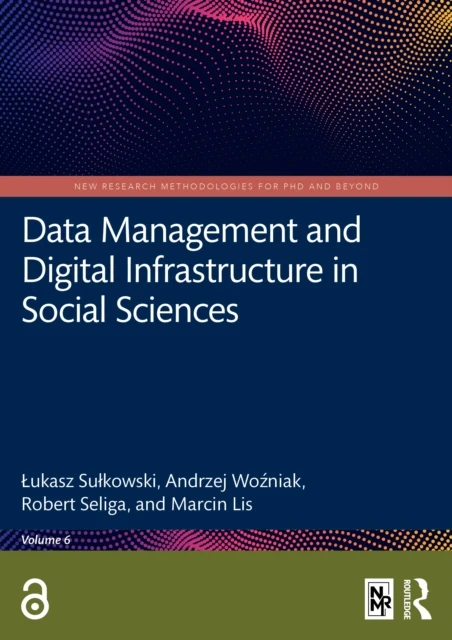 Data Sources Management and Digital Infrastructure in Social Sciences and Management