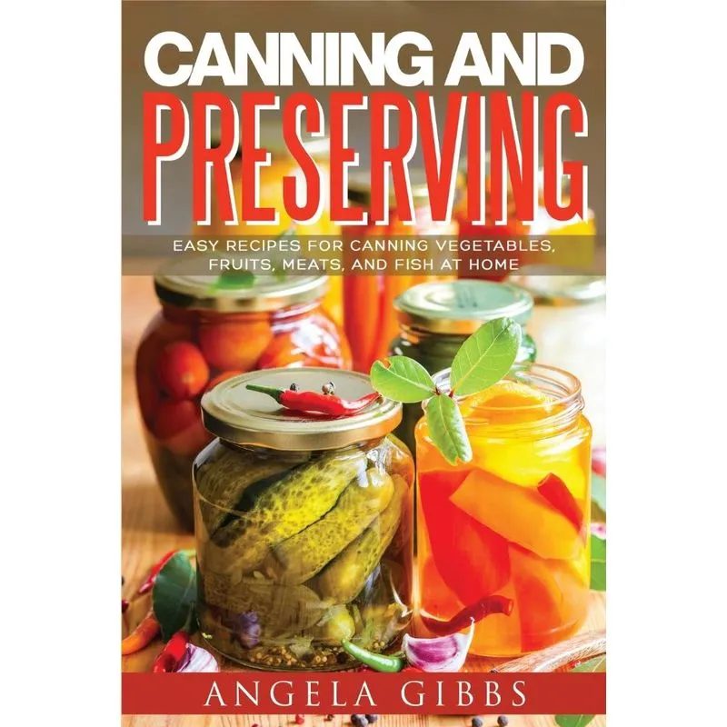Canning and Preserving