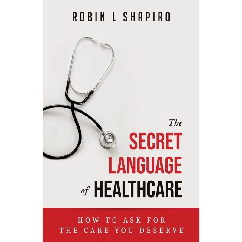 The Secret Language of Healthcare