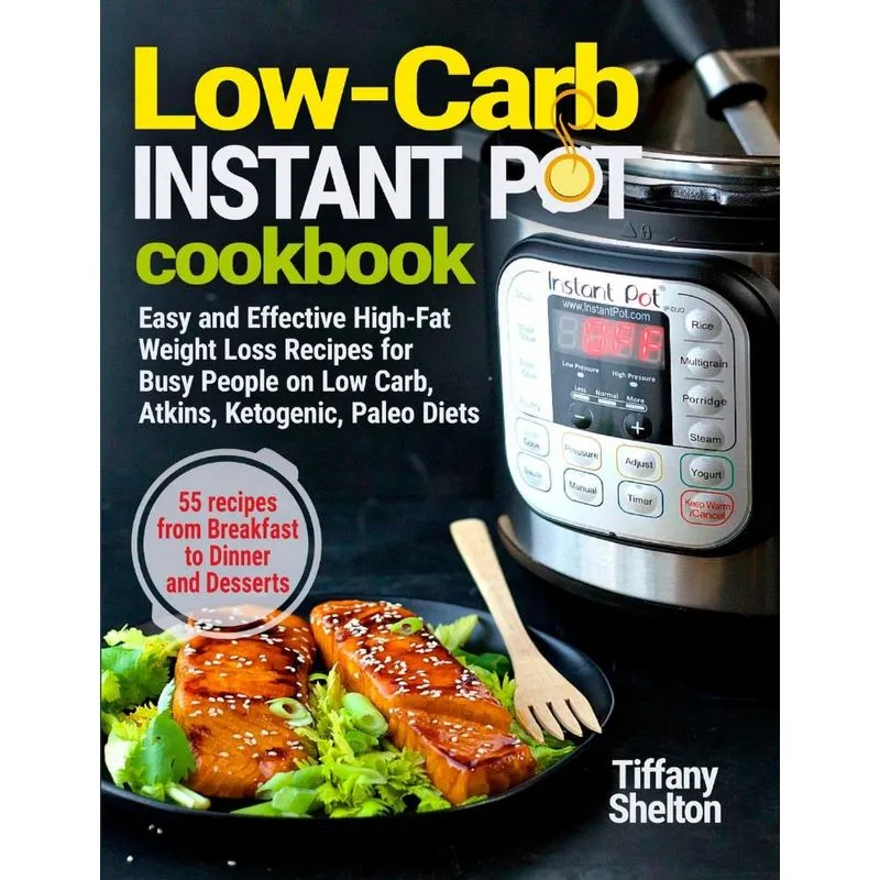 Low-Carb Instant Pot Cookbook