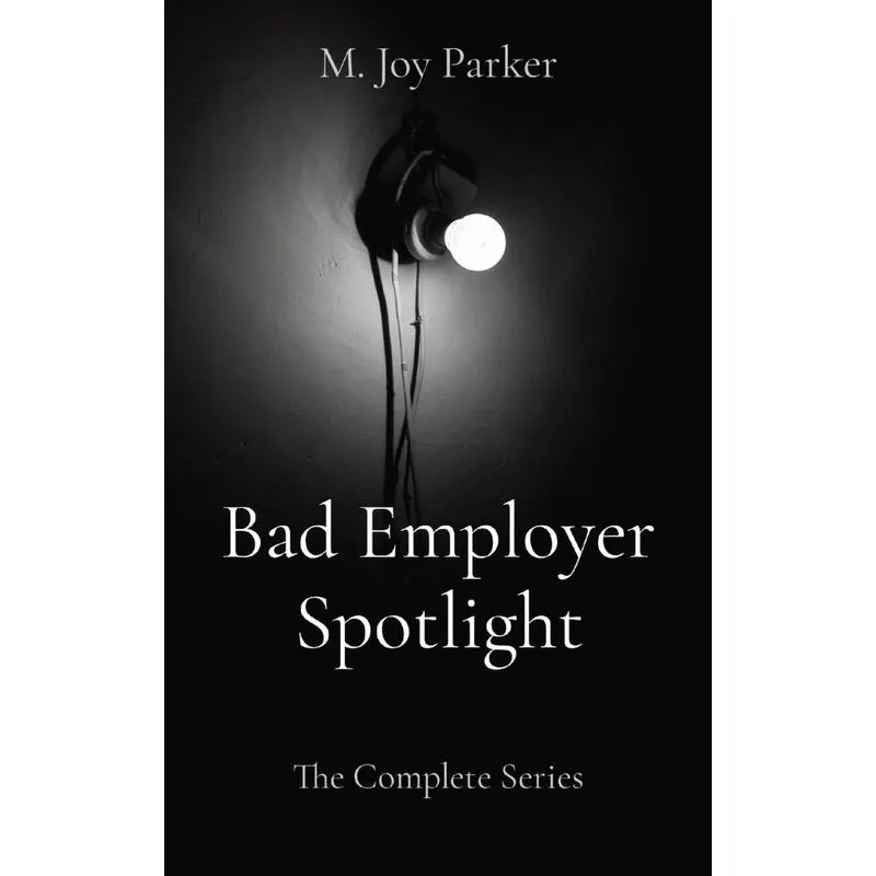 Bad Employer Spotlight