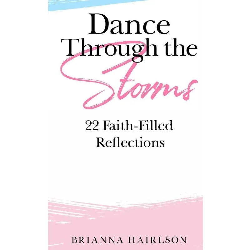 Dance Through the Storms