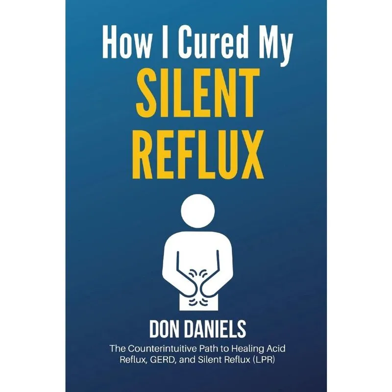 How I Cured My Silent Reflux