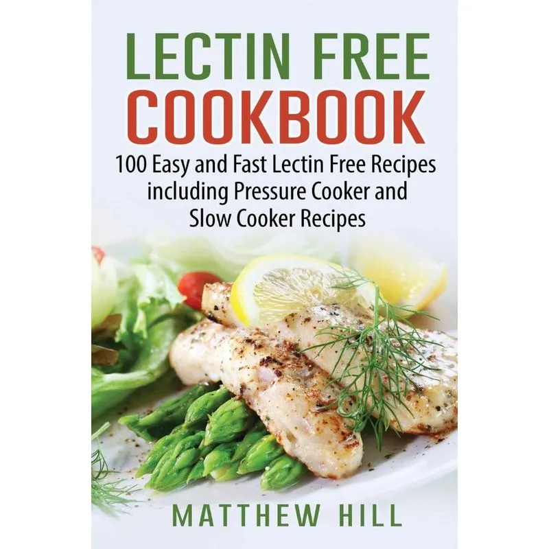 Lectin Free Cookbook