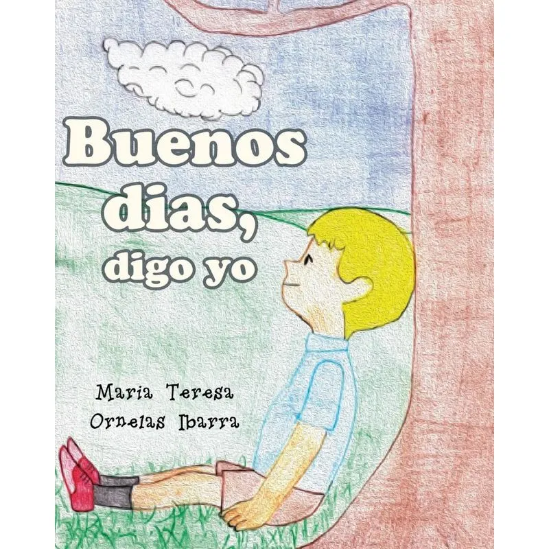 Buenos Dias Digo Yo