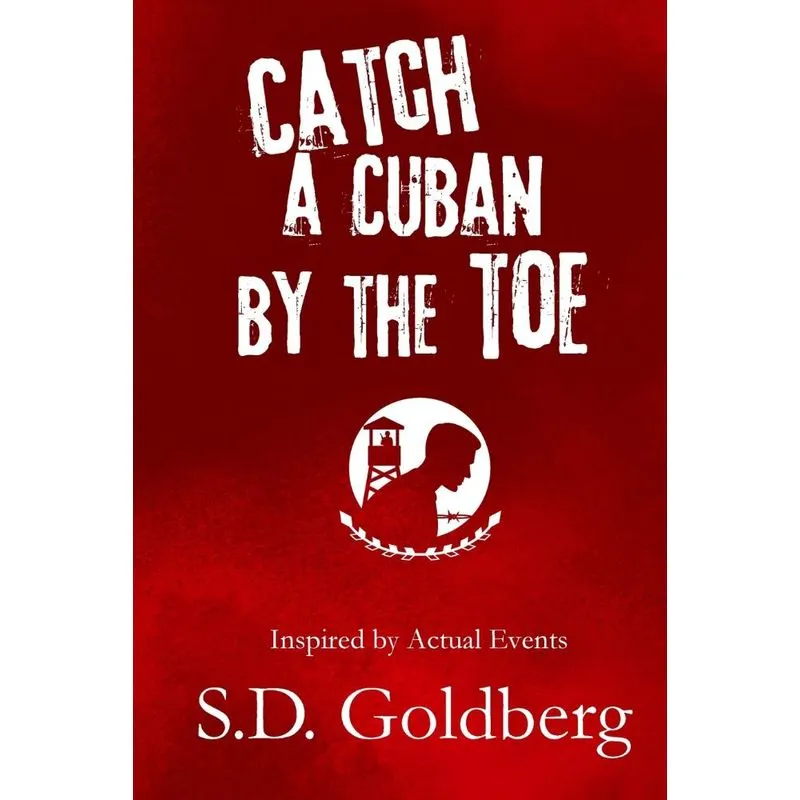 Catch a Cuban by the Toe