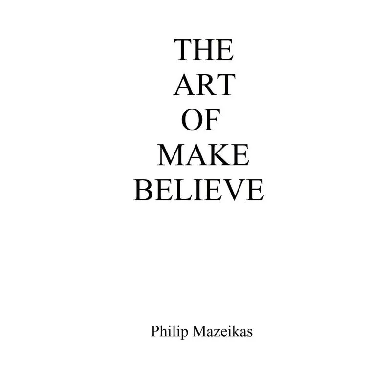 The Art Of Make Believe