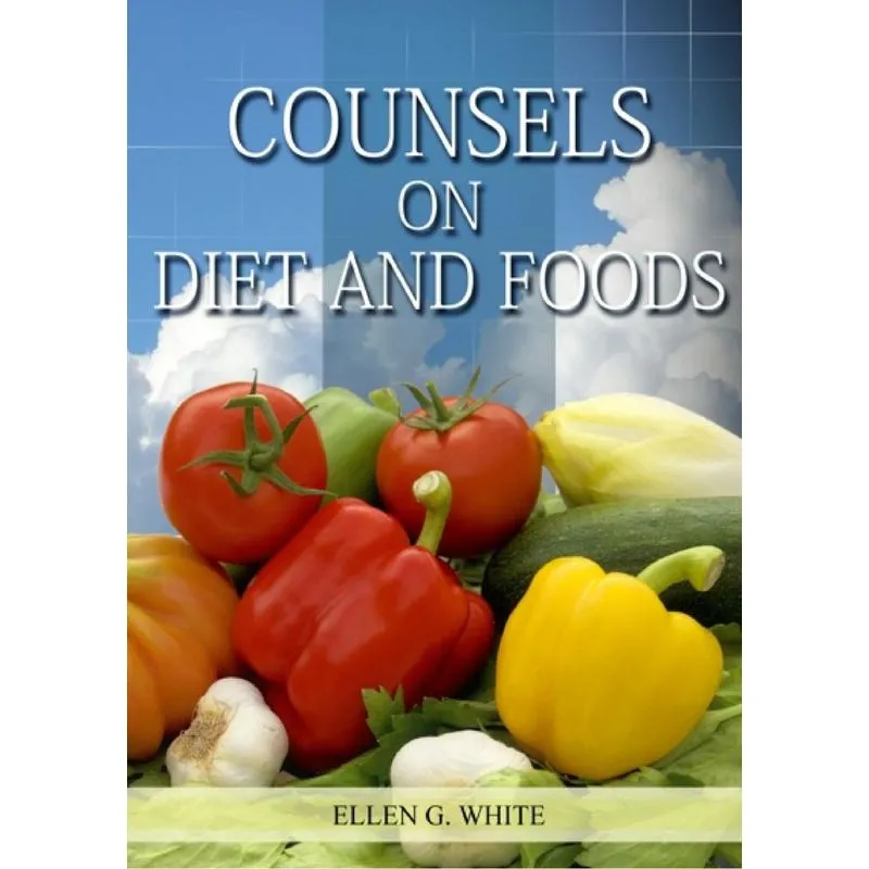 Counsels on Diet and Foods