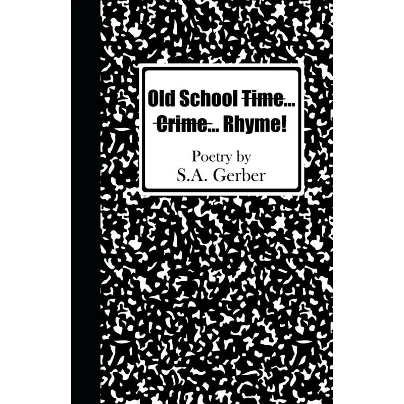Old School Time... Crime...Rhyme!
