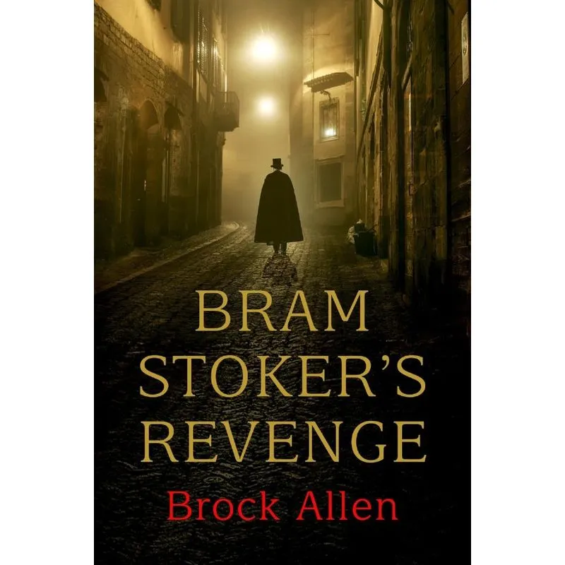 Bram Stokers Revenge
