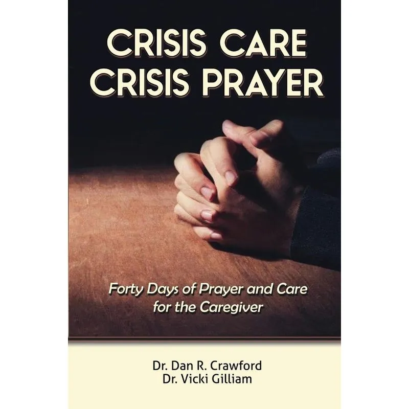 Crisis Care Crisis Prayer