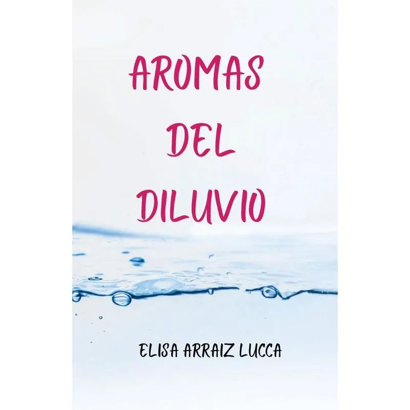 Aromas del diluvio
