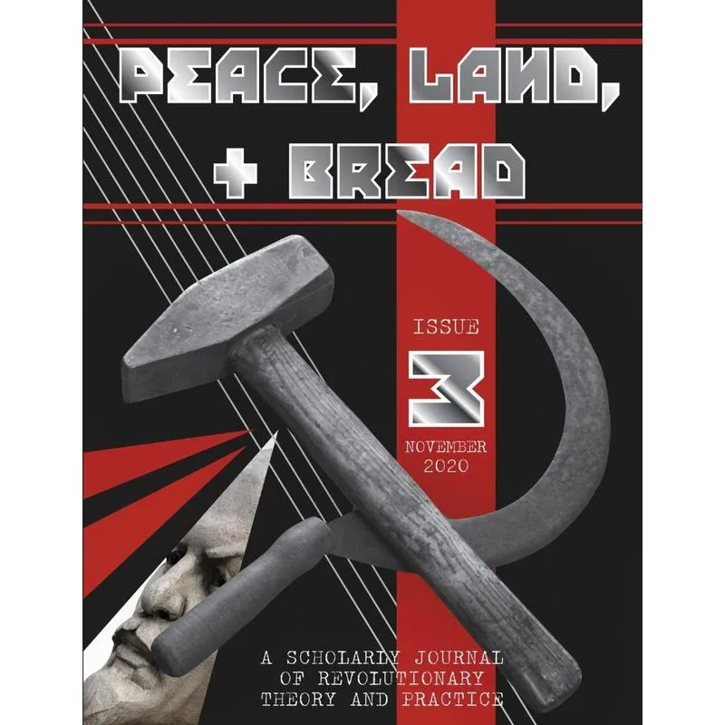 Peace, Land, and Bread
