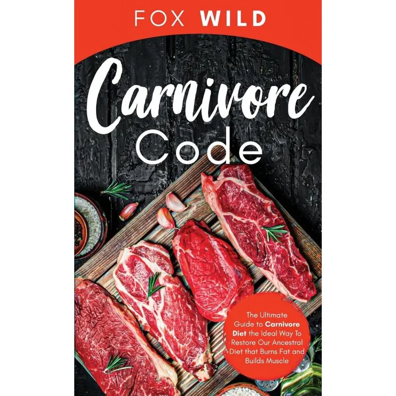 Carnivore Code The Ultimate Guide to Carnivore Diet, the Id