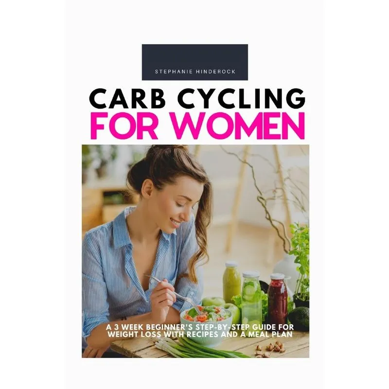 Carb Cycling for Women
