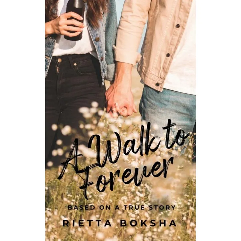 A Walk to Forever