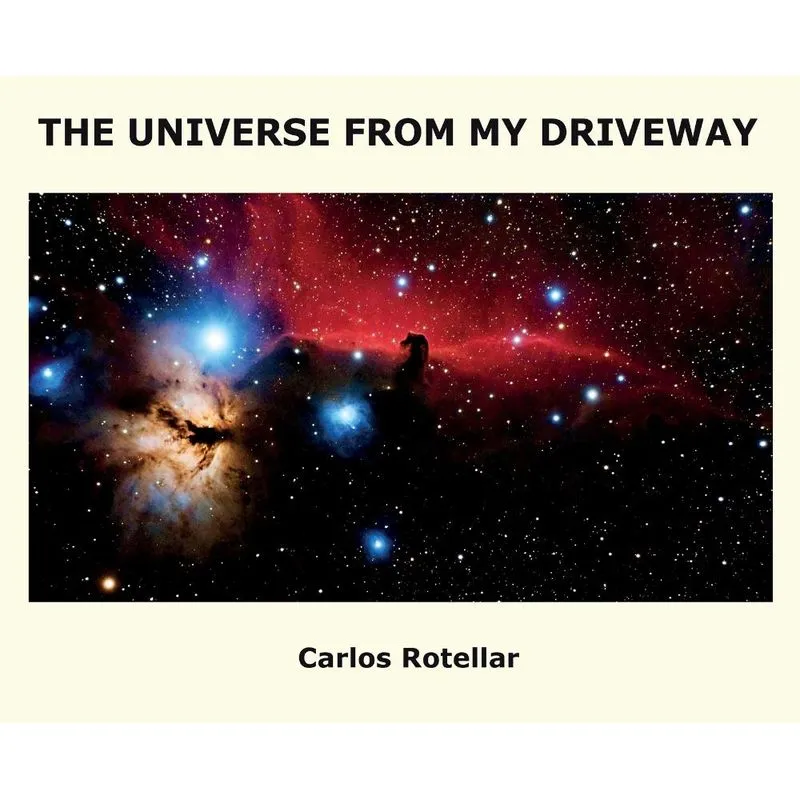 THE UNIVERSE FROM MY DRIVEWAY