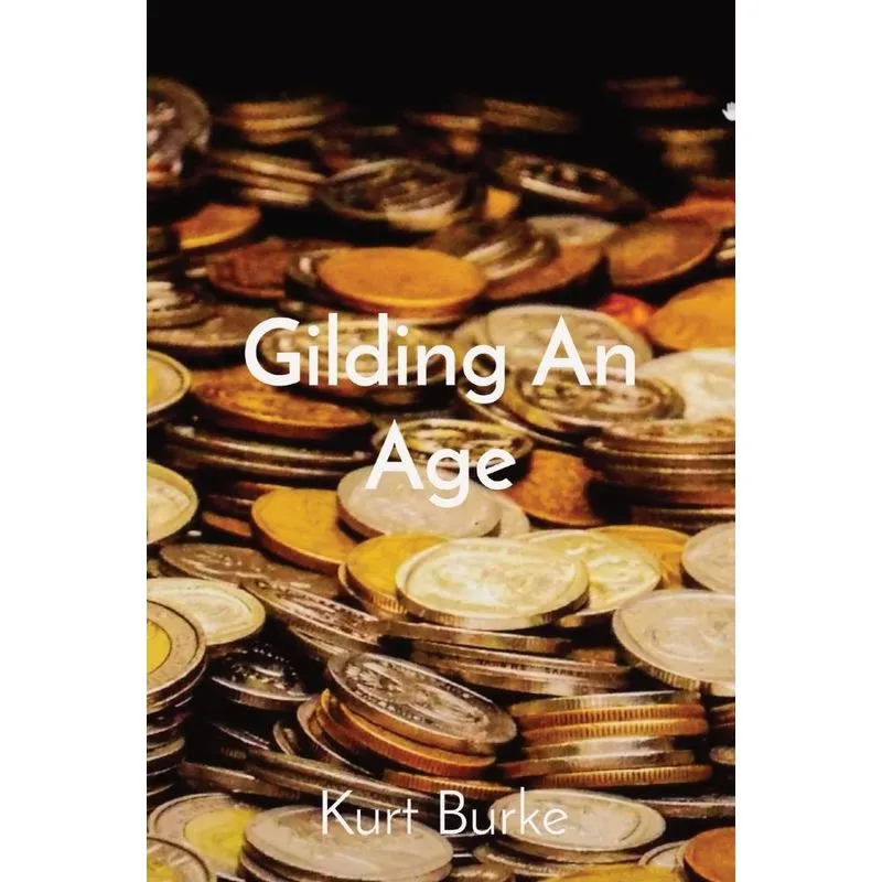 Gilding An Age