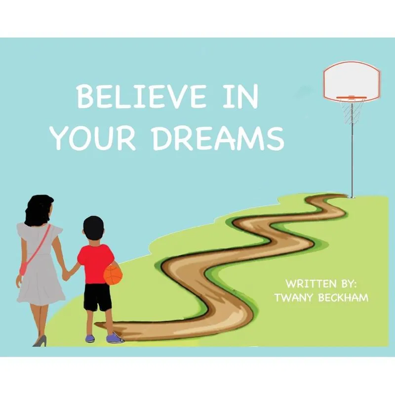 Believe In Your Dreams (Hard Back)