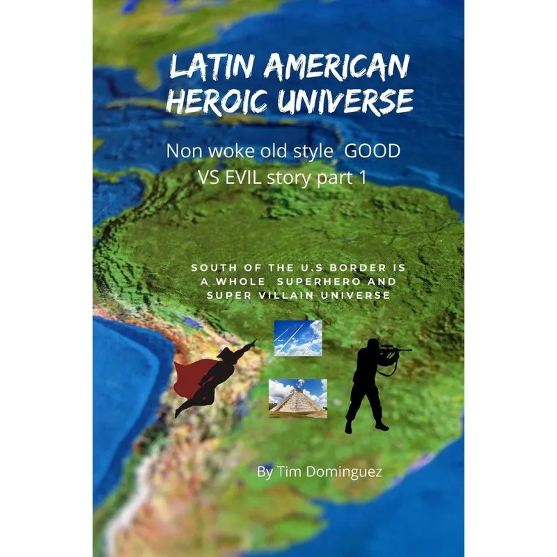The Latin American Superheroes